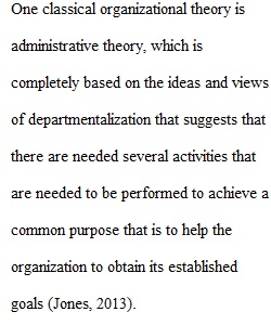 One Classical Organizational Theory is Administrative Theory